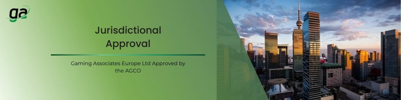 Jurisdictional Approval - Gaming Associates Europe Ltd Approved by the AGCO